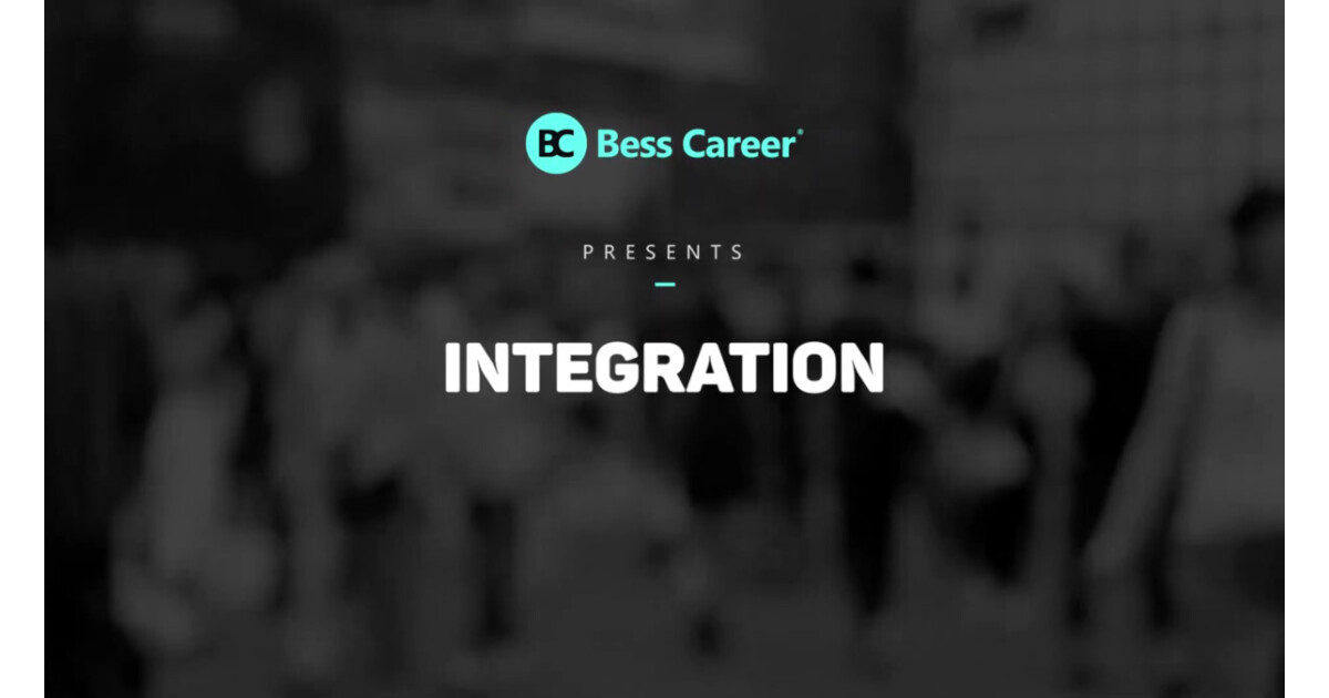 Intergration - Hòa nhập môi trường, bắt đầu sự nghiệp bản thân